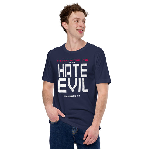 Fear The Lord HATE EVIL Shirt Christian Bible Verse T-Shirt